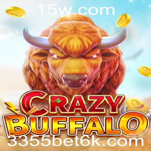 Descubra o Fascinante Mundo de CRAZYBUFFALO com o 3355bet app