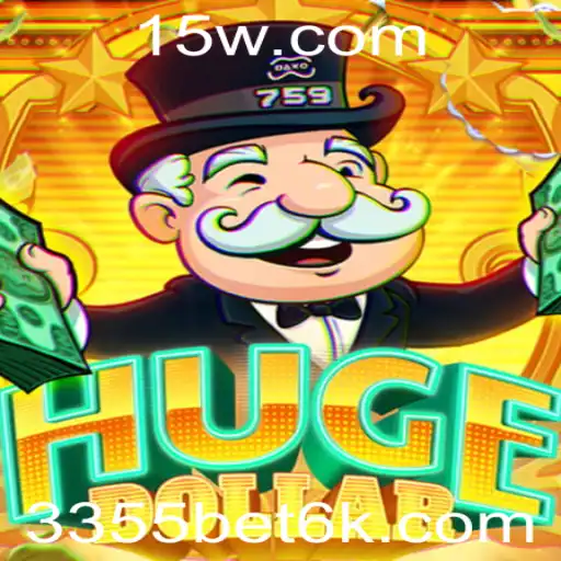 Descubra o Mundo do Jogo HugeDollar e o Aplicativo 3355bet