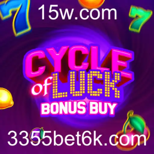 CycleofLuckBonusBuy: Descubra o Novo Fenômeno no 3355bet App