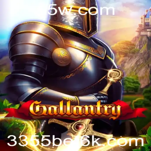 Explorando 'Gallantry': O Jogo de Estratégia Popular no 3355bet App